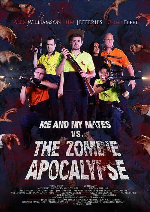 دانلود فیلم Me and My Mates vs. The Zombie Apocalypse 2016