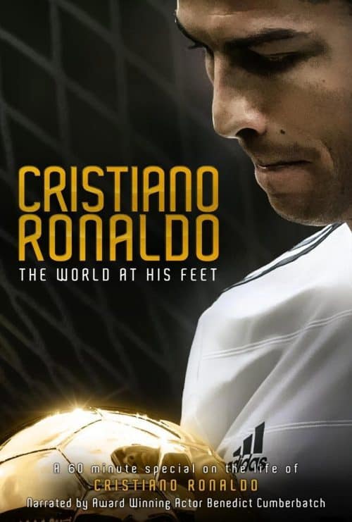 دانلود فیلم Cristiano Ronaldo: World at His Feet 2014