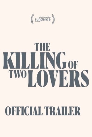 دانلود فیلم The Killing of Two Lovers 2020