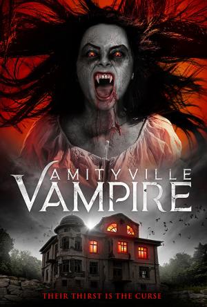 دانلود فیلم Amityville Vampire 2021