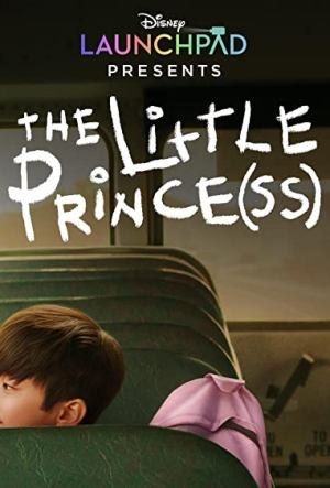 دانلود فیلم "Launchpad" The Little Prince(ss) 2021
