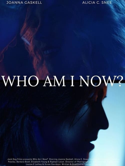 دانلود فیلم Who Am I Now? 2021