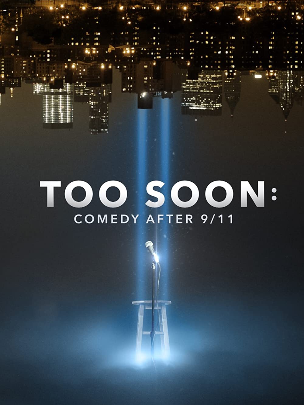 دانلود فیلم Too Soon: Comedy After 9/11 2021