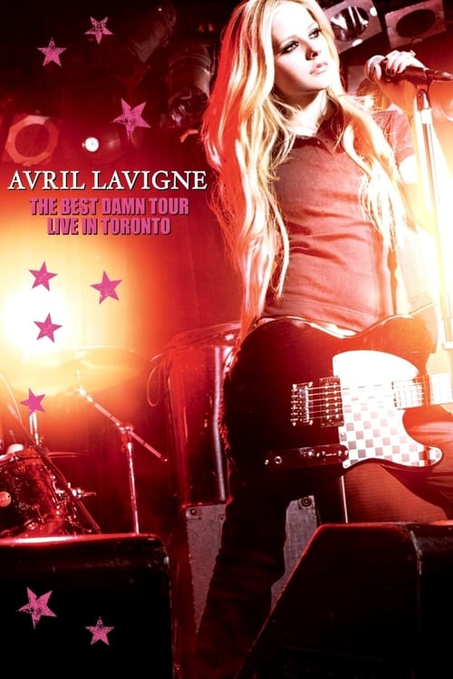 دانلود فیلم Avril Lavigne: The Best Damn Tour - Live in Toronto 2008