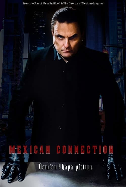 دانلود فیلم Mexican Connection 2023