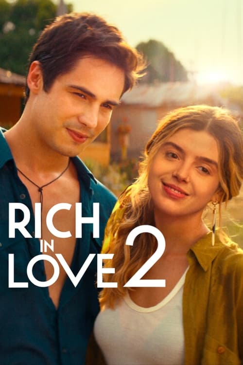 دانلود فیلم Ricos de Amor 2 2023